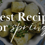 Best Recipes Spring 2023 in season produce March