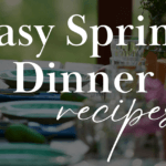 easy delicious spring recipes